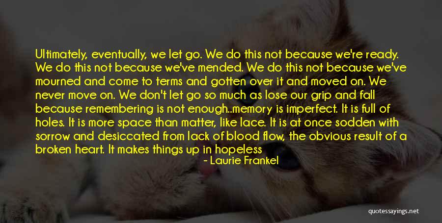 Ground Reality Quotes By Laurie Frankel