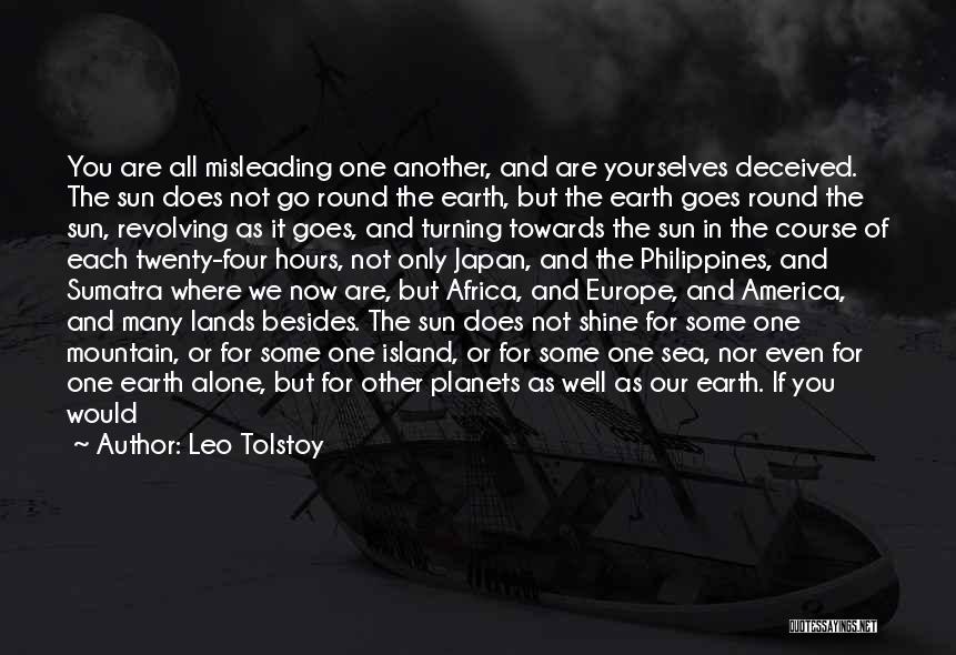 Ground Reality Quotes By Leo Tolstoy