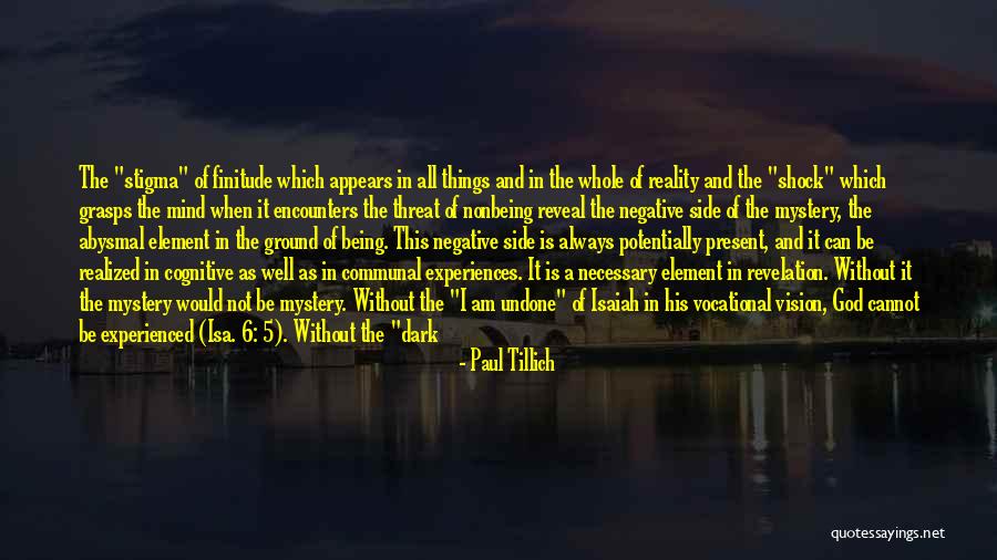 Ground Reality Quotes By Paul Tillich