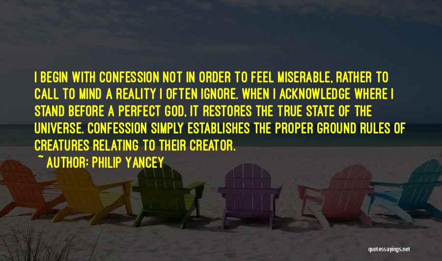 Ground Reality Quotes By Philip Yancey