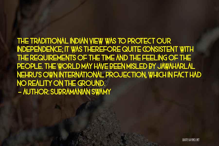 Ground Reality Quotes By Subramanian Swamy