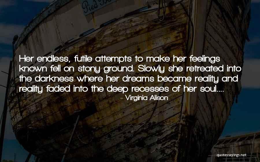 Ground Reality Quotes By Virginia Alison