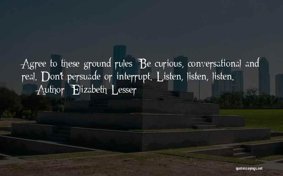 Ground Rules Quotes By Elizabeth Lesser