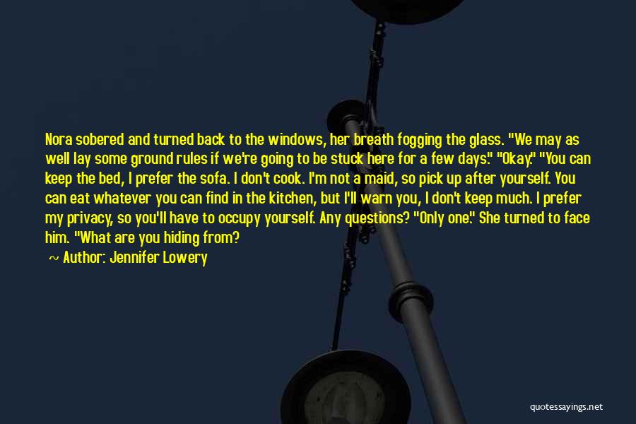 Ground Rules Quotes By Jennifer Lowery