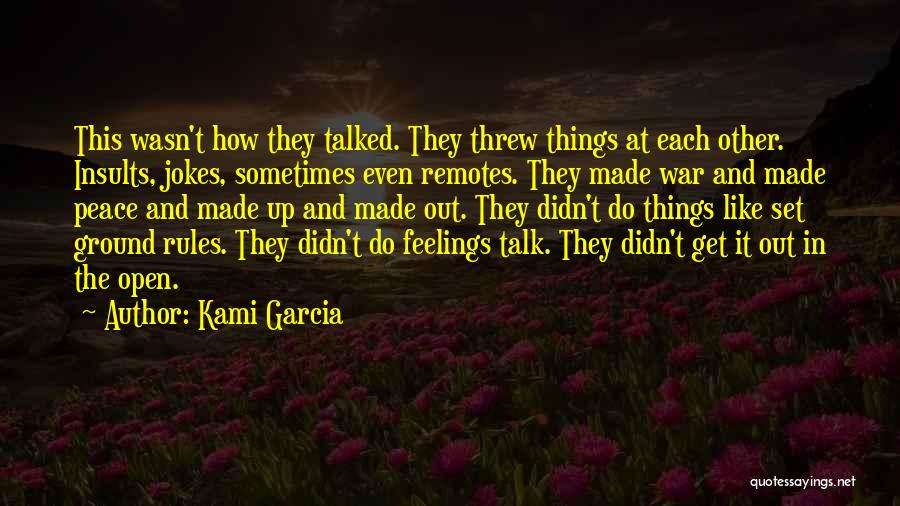 Ground Rules Quotes By Kami Garcia