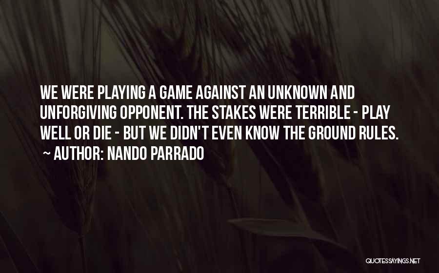 Ground Rules Quotes By Nando Parrado