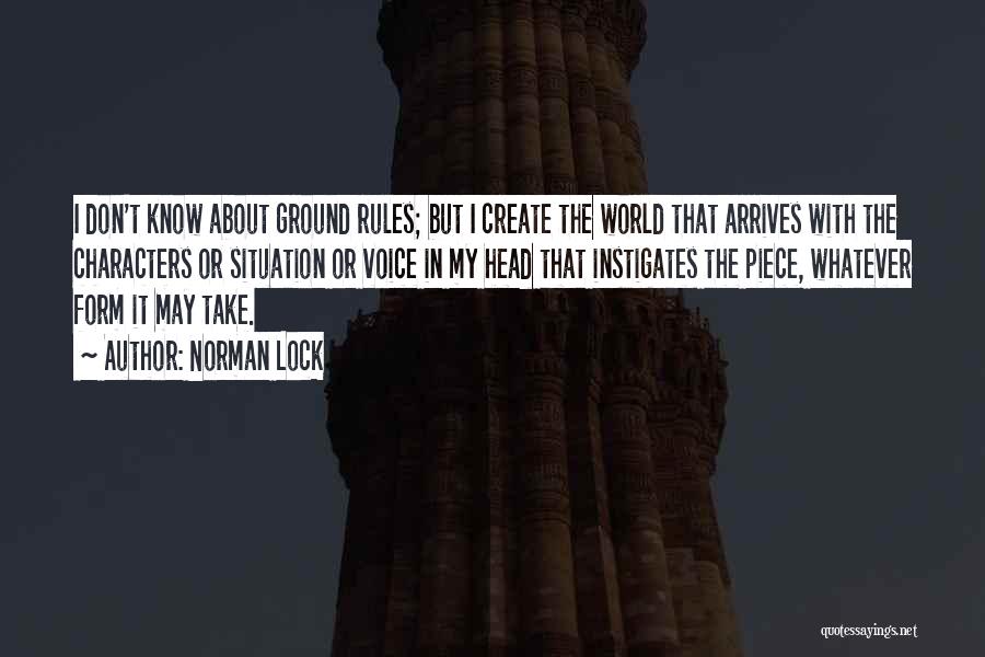 Ground Rules Quotes By Norman Lock