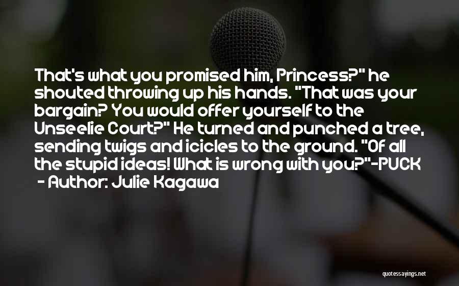 Ground Yourself Quotes By Julie Kagawa