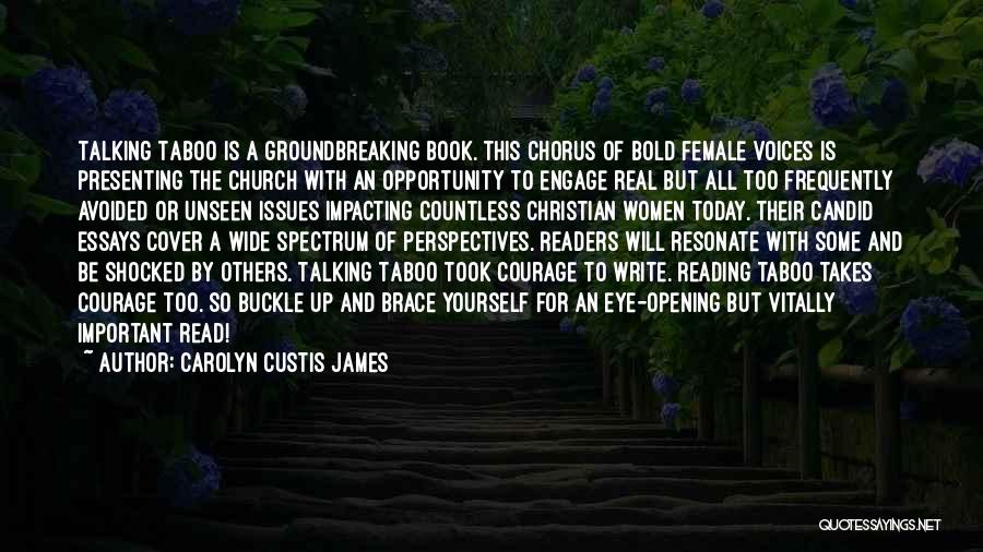 Groundbreaking Quotes By Carolyn Custis James