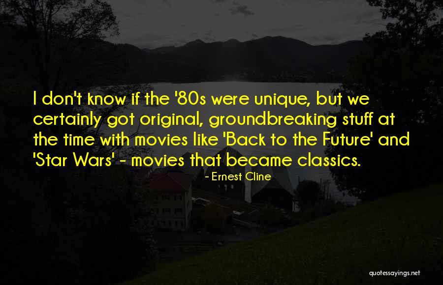 Groundbreaking Quotes By Ernest Cline Groundbreaking Quotes By Ernest Cline