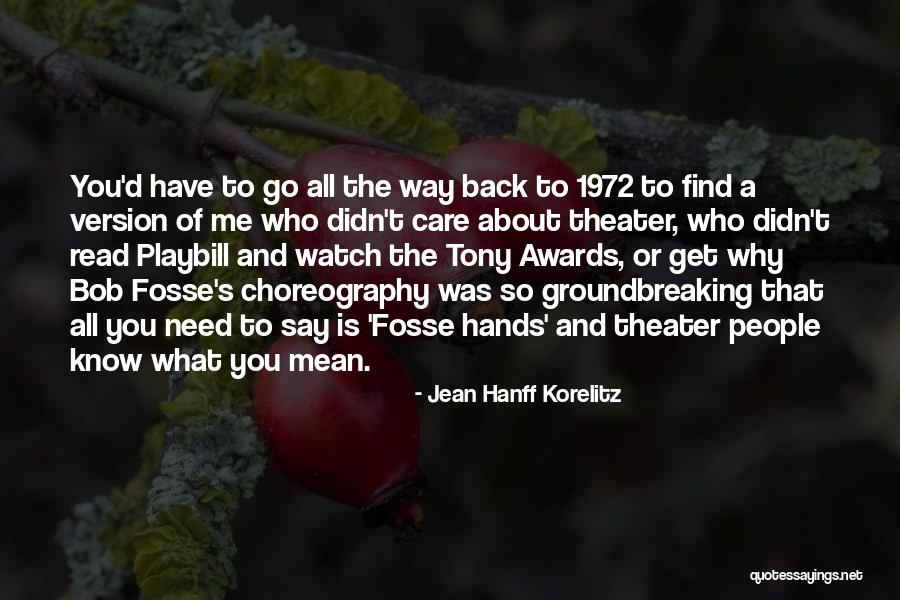 Groundbreaking Quotes By Jean Hanff Korelitz