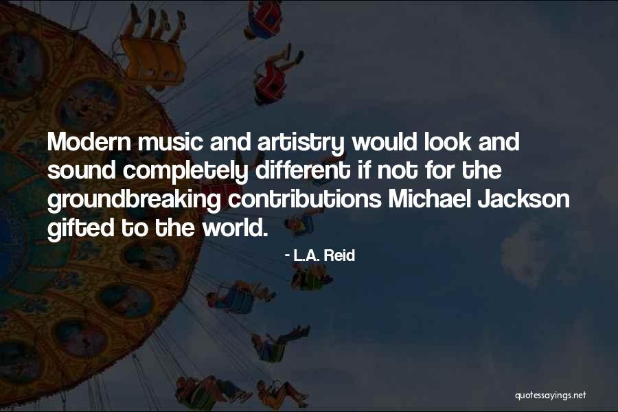 Groundbreaking Quotes By L.A. Reid