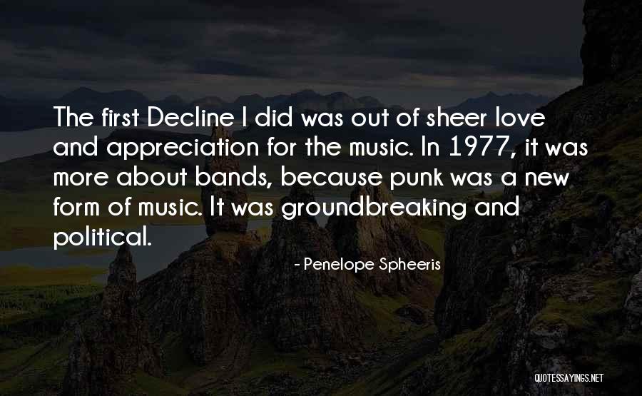 Groundbreaking Quotes By Penelope Spheeris