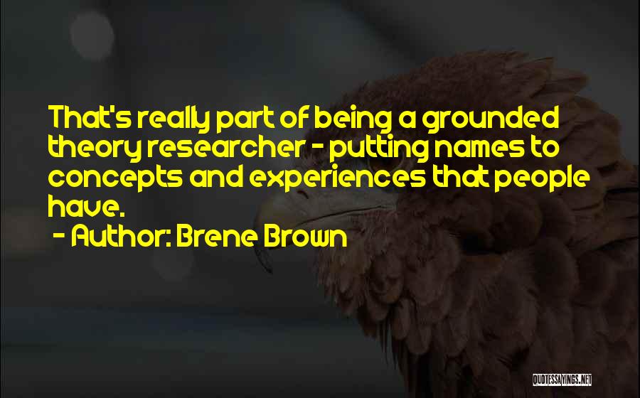Grounded Quotes By Brene Brown