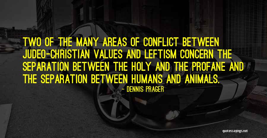 Groundedness Thesaurus Quotes By Dennis Prager Groundedness Thesaurus Quotes By Dennis Prager