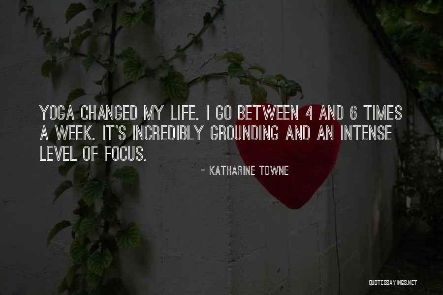 Grounding In Yoga Quotes By Katharine Towne Grounding In Yoga Quotes By Katharine Towne