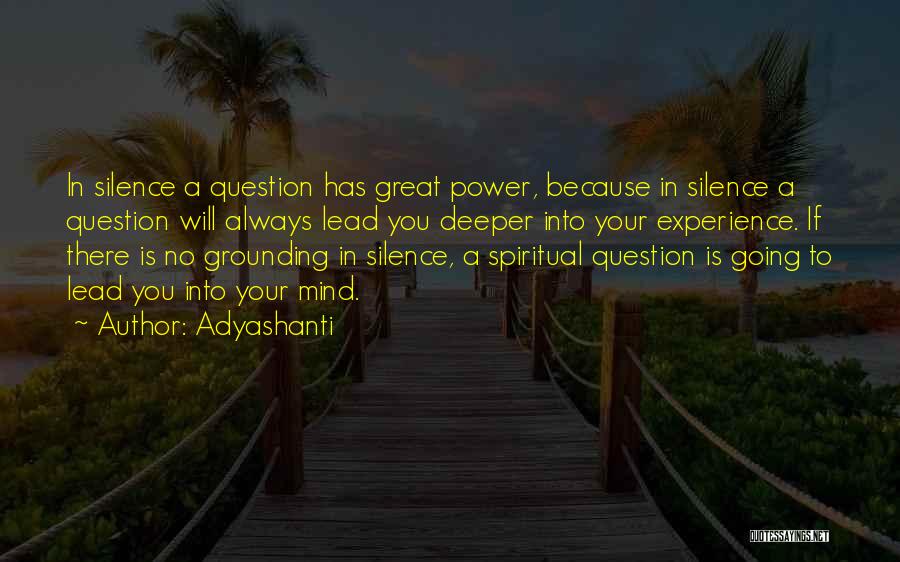 Grounding Quotes By Adyashanti