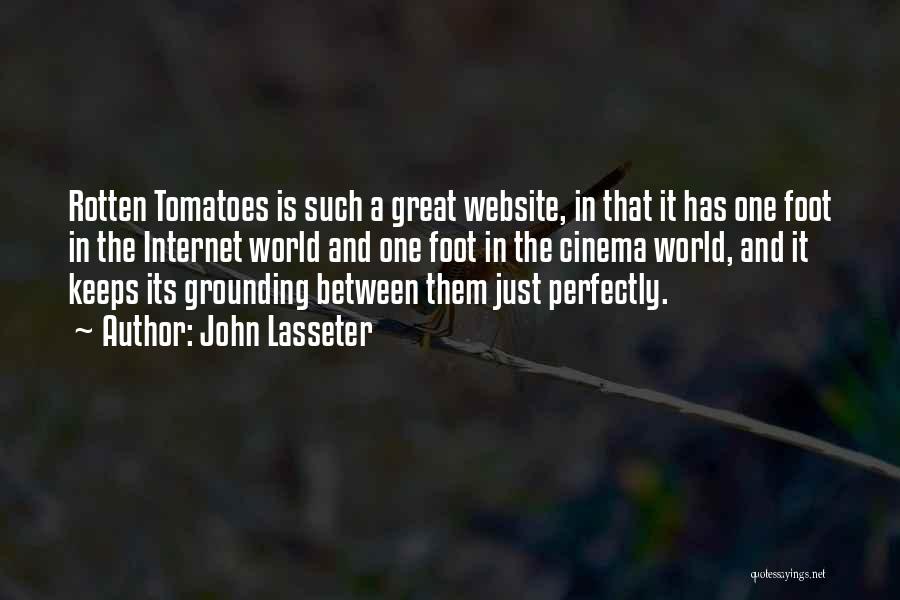 Grounding Quotes By John Lasseter