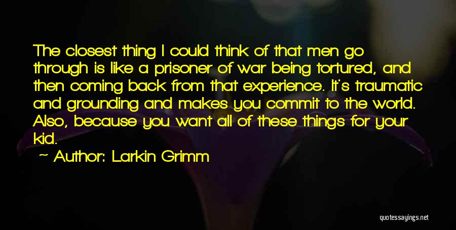 Grounding Quotes By Larkin Grimm