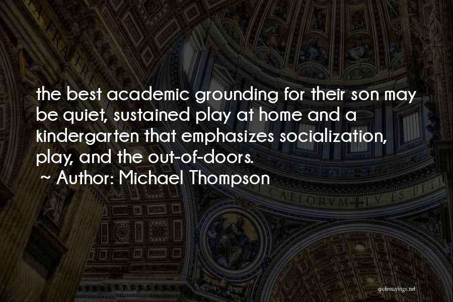 Grounding Quotes By Michael Thompson
