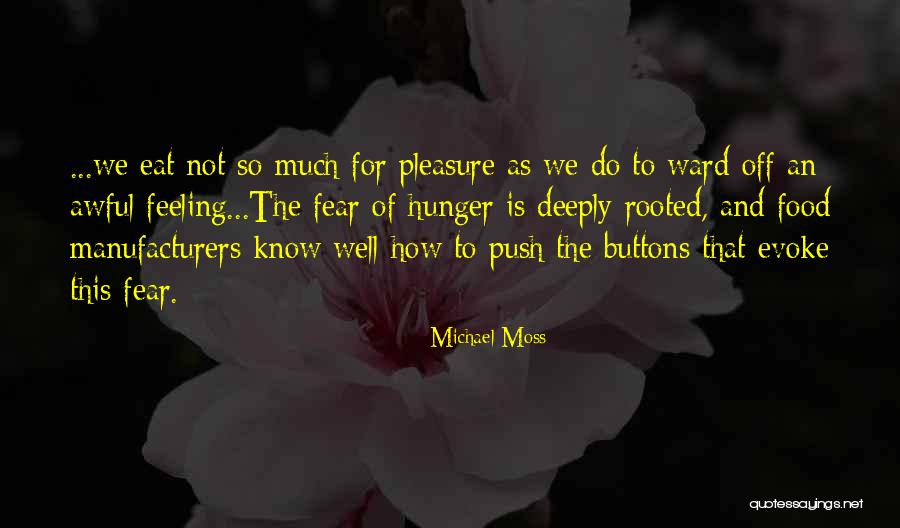 Groundwork Of The Metaphysics Quotes By Michael Moss Groundwork Of The Metaphysics Quotes By Michael Moss