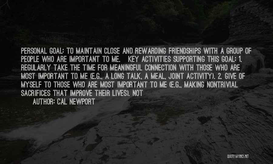 Group Activity Quotes By Cal Newport