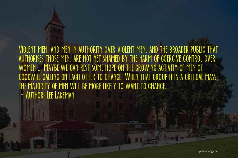 Group Activity Quotes By Lee Lakeman