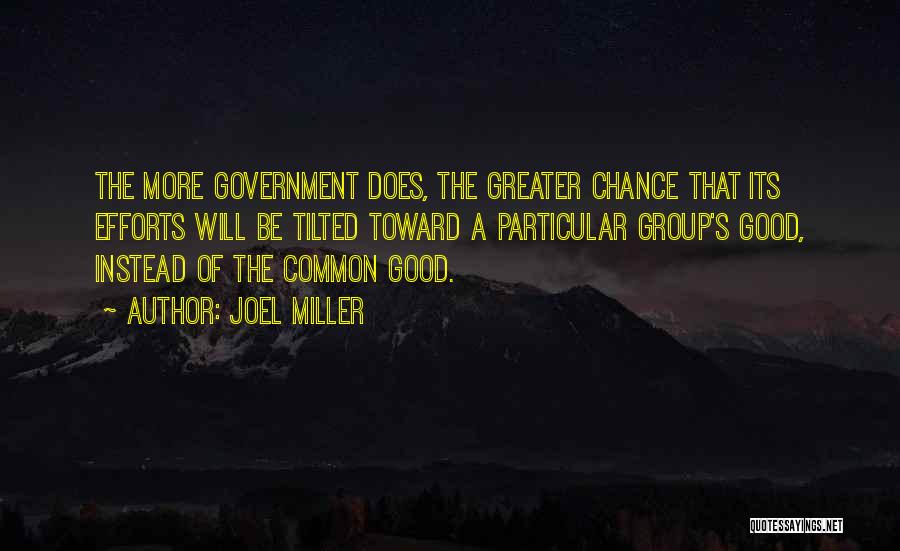 Group Effort Quotes By Joel Miller