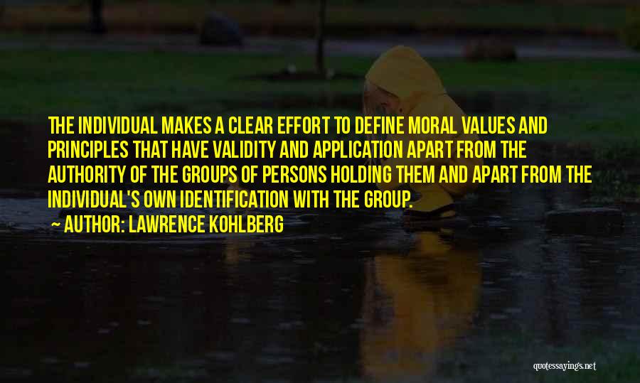 Group Effort Quotes By Lawrence Kohlberg