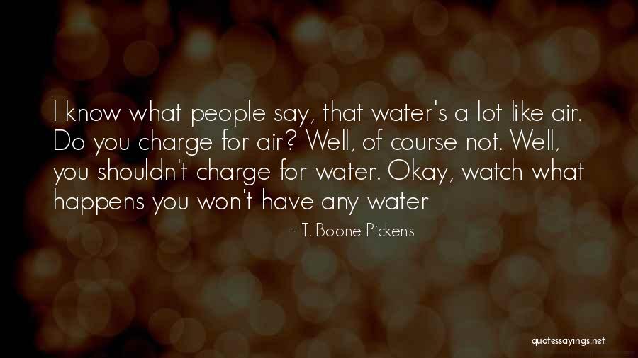 Group Ist Reviews Quotes By T. Boone Pickens Group Ist Reviews Quotes By T. Boone Pickens