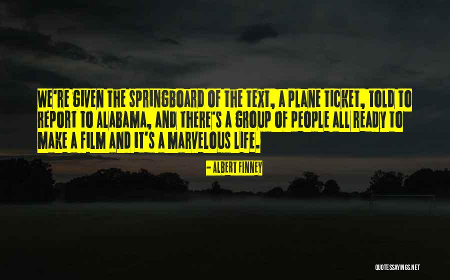 Group Life Quotes By Albert Finney Group Life Quotes By Albert Finney