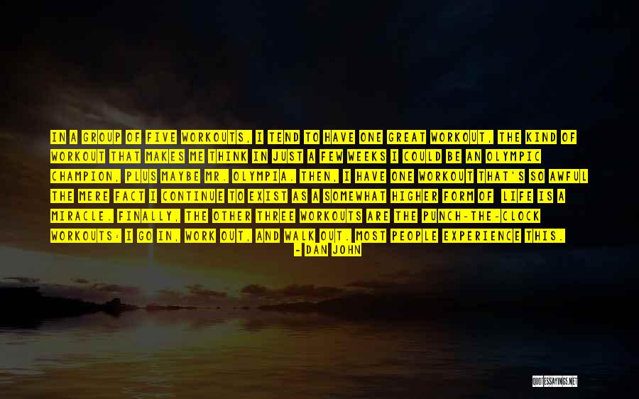 Group Life Quotes By Dan John Group Life Quotes By Dan John