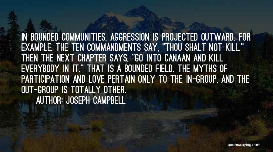 Group Love Quotes By Joseph Campbell