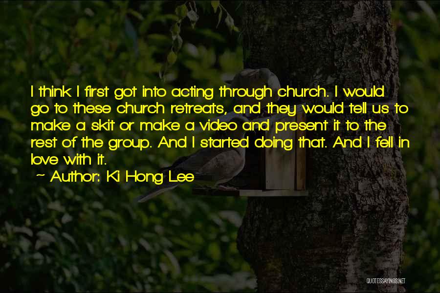 Group Love Quotes By Ki Hong Lee