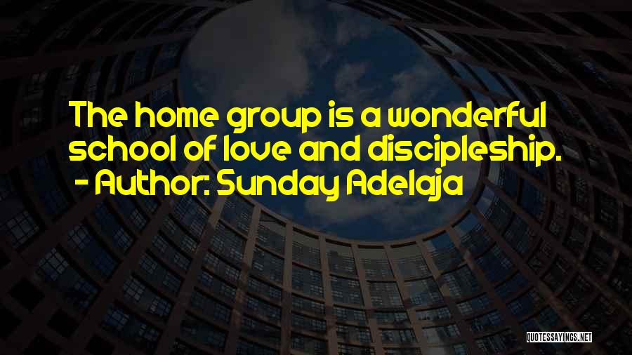 Group Love Quotes By Sunday Adelaja
