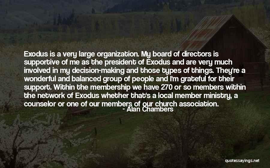 Group Membership Quotes By Alan Chambers Group Membership Quotes By Alan Chambers