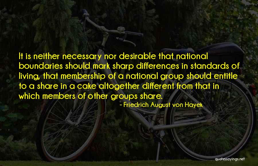 Group Membership Quotes By Friedrich August Von Hayek Group Membership Quotes By Friedrich August Von Hayek