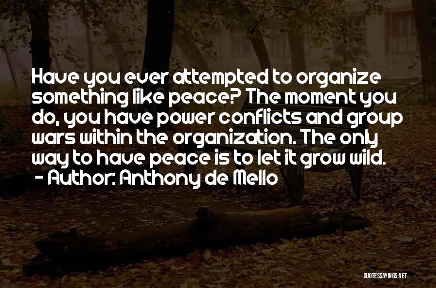Group Power Quotes By Anthony De Mello