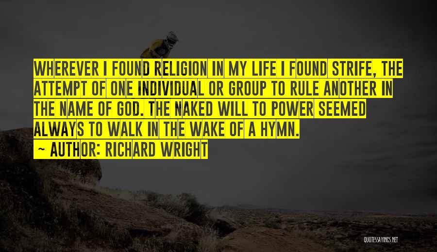 Group Power Quotes By Richard Wright