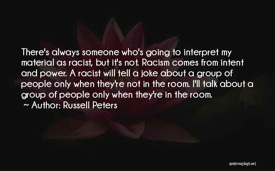 Group Power Quotes By Russell Peters