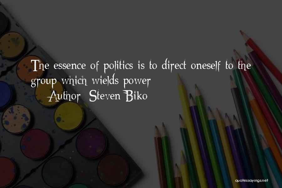 Group Power Quotes By Steven Biko