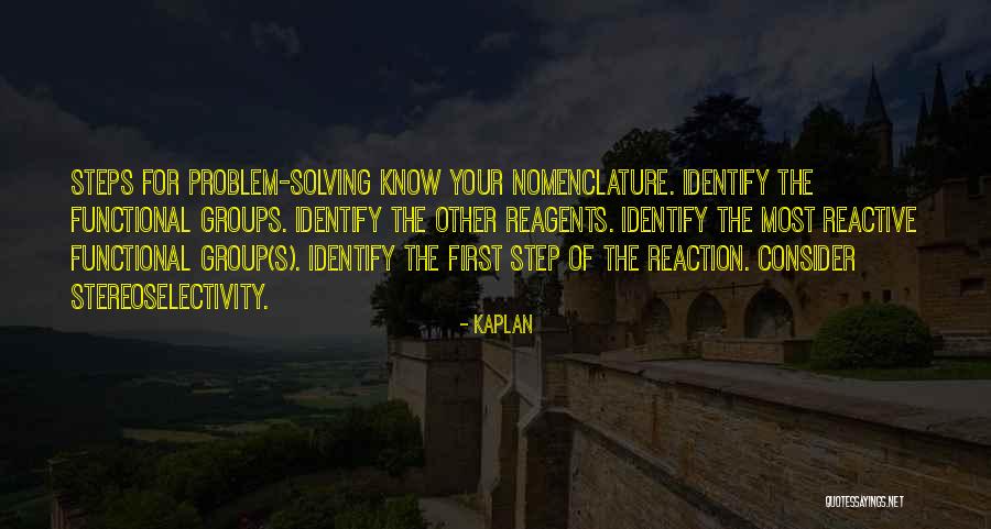 Group Problem Solving Quotes By Kaplan Group Problem Solving Quotes By Kaplan