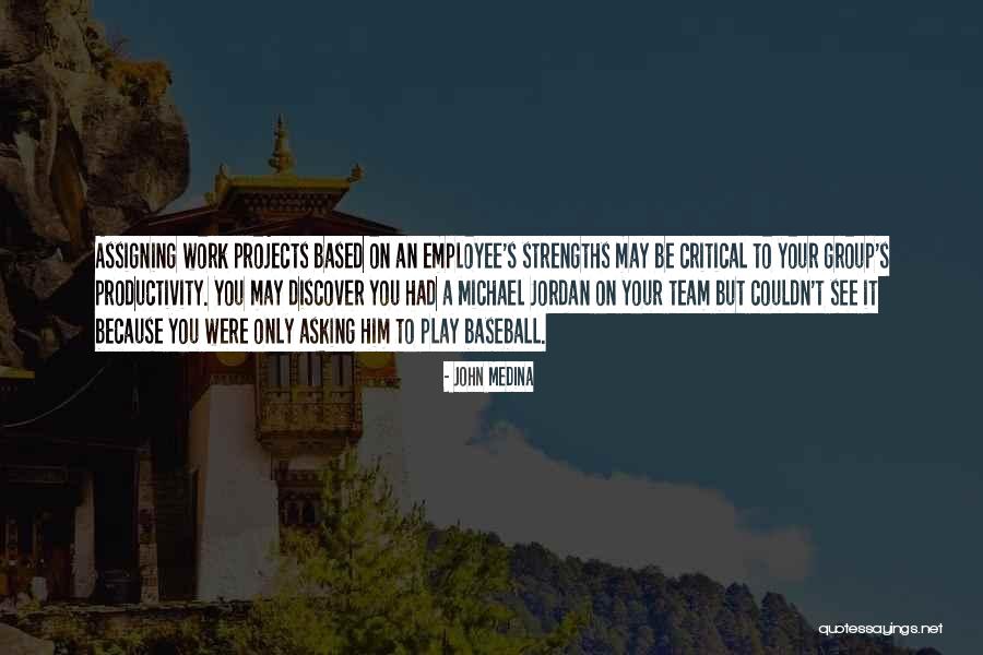 Group Productivity Quotes By John Medina Group Productivity Quotes By John Medina