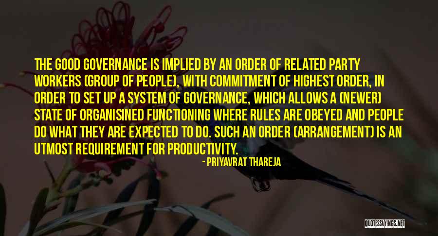 Group Productivity Quotes By Priyavrat Thareja