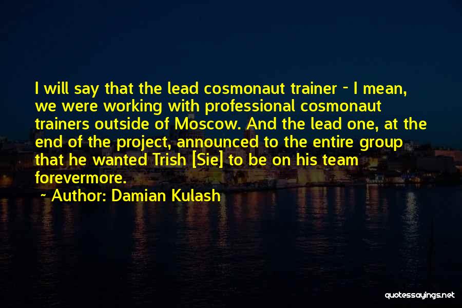 Group Project Quotes By Damian Kulash