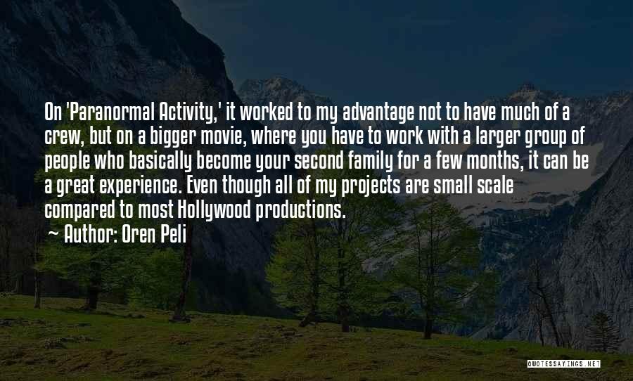 Group Projects Quotes By Oren Peli