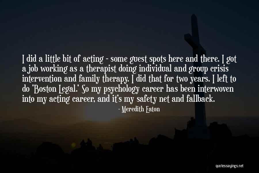 Group Psychology Quotes By Meredith Eaton Group Psychology Quotes By Meredith Eaton