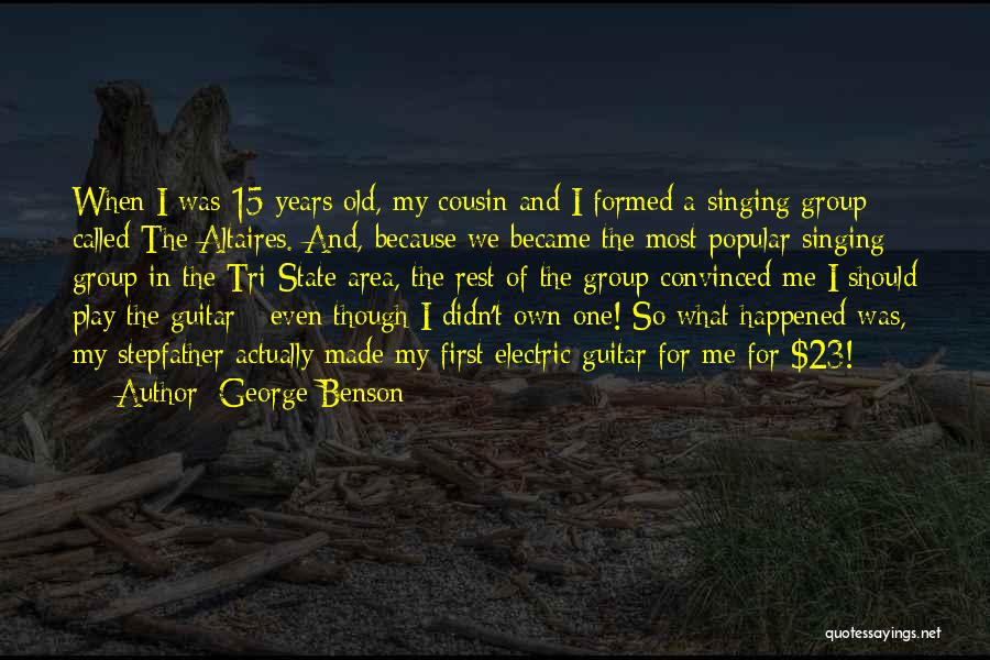 Group Quotes By George Benson