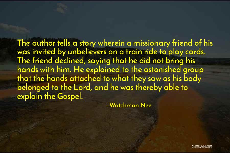 Group Ride Quotes By Watchman Nee Group Ride Quotes By Watchman Nee