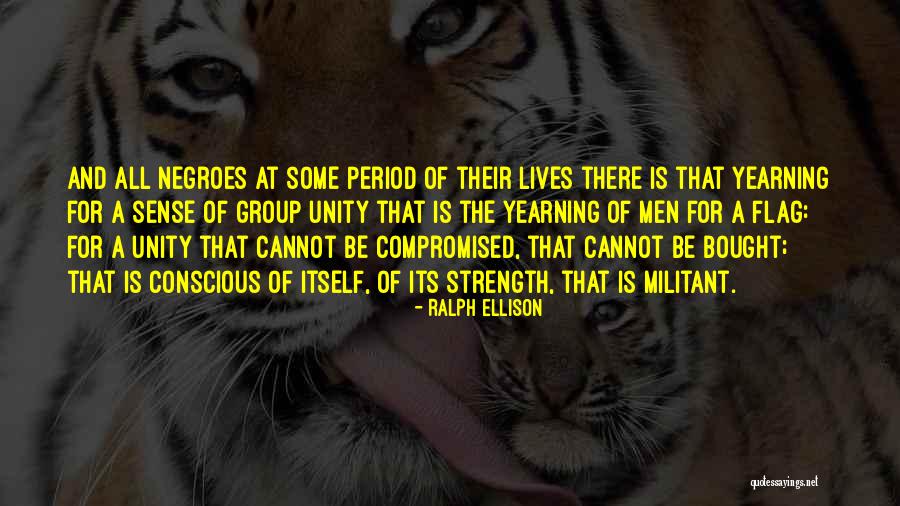 Group Strength Quotes By Ralph Ellison Group Strength Quotes By Ralph Ellison